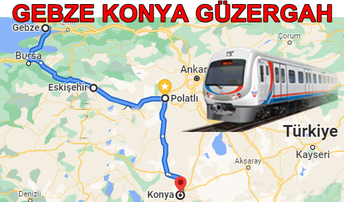 Gebze Konya Tren