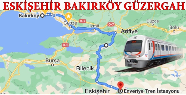 Eskişehir Bakırköy Tren