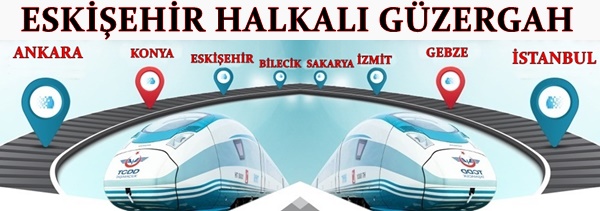 Eskişehir Halkalı Tren